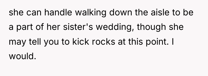 she can handle walking down the aisle to be a...