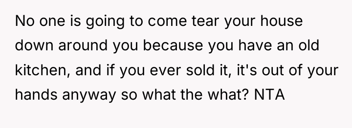 No one is going to come tear your house down...