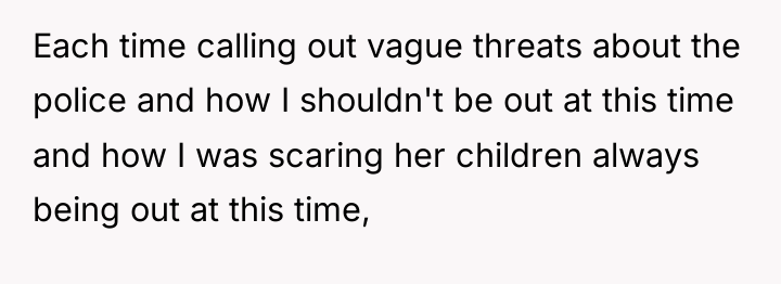 Each time calling out vague threats about the police and...