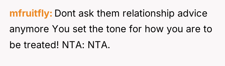 mfruitfly Dont ask them relationship advice anymore You set the...