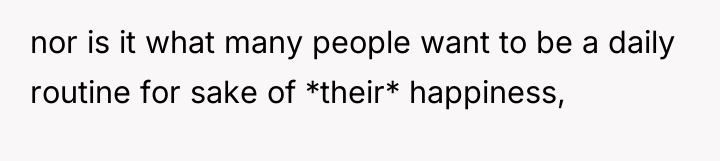 nor is it what many people want to be a...