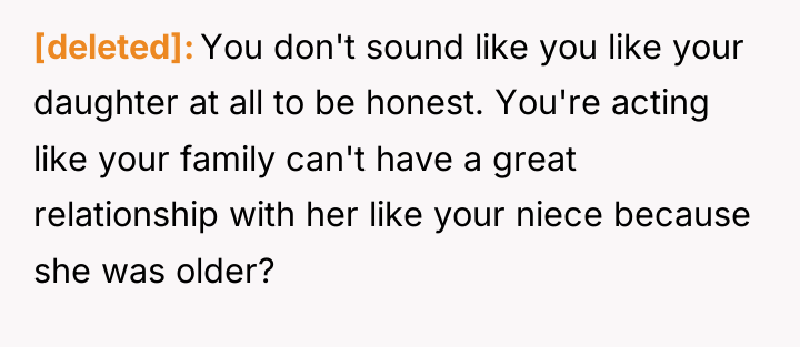 [deleted] You don't sound like you like your daughter at...