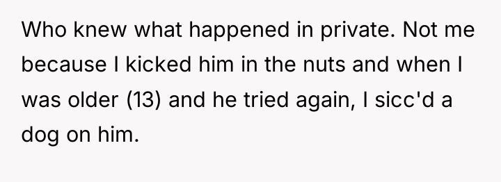 Who knew what happened in private. Not me because I...