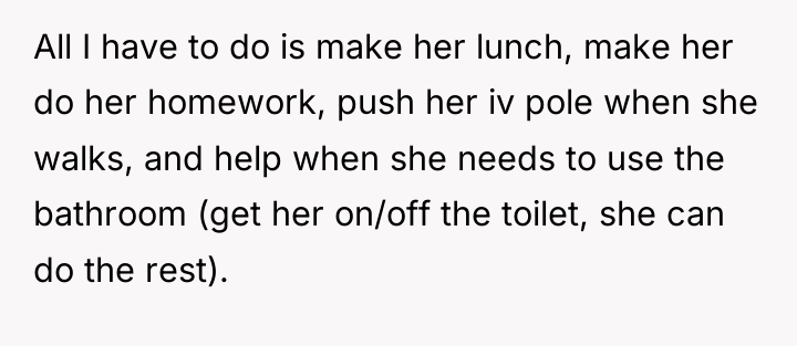 All I have to do is make her lunch, make...