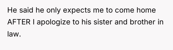 He said he only expects me to come home AFTER...