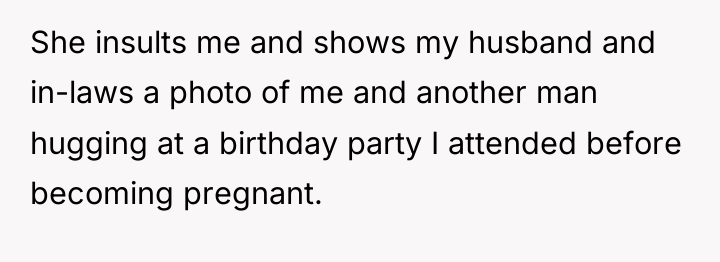 She insults me and shows my husband and in-laws a...