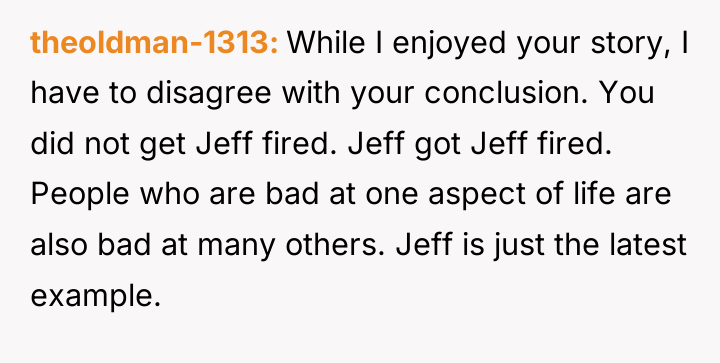theoldman-1313 While I enjoyed your story, I have to disagree...