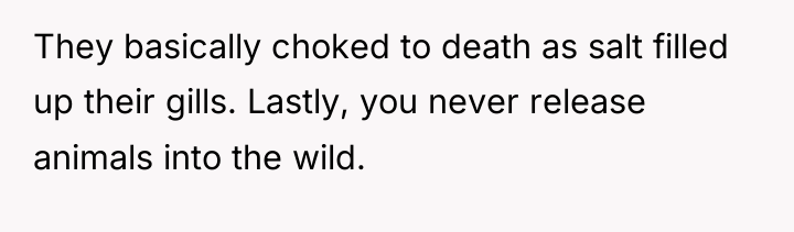 They basically choked to death as salt filled up their...
