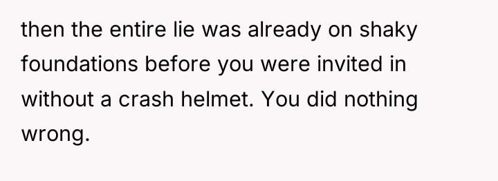 then the entire lie was already on shaky foundations before...