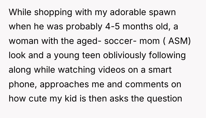 While shopping with my adorable spawn when he was probably...