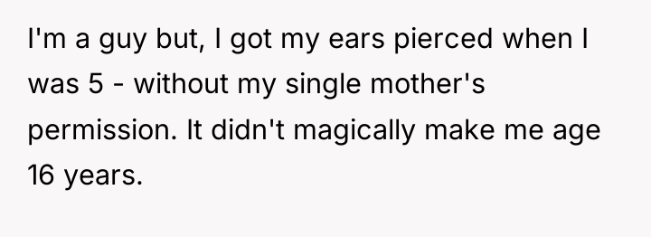 I'm a guy but, I got my ears pierced when...
