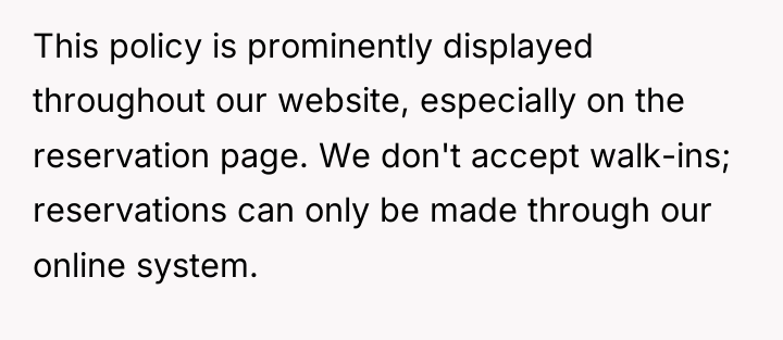 This policy is prominently displayed throughout our website, especially on...