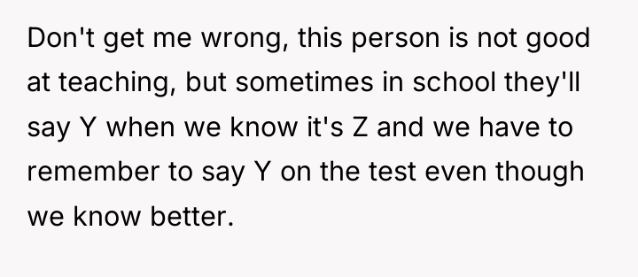 Don't get me wrong, this person is not good at...