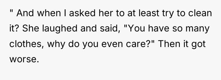 " And when I asked her to at least try...
