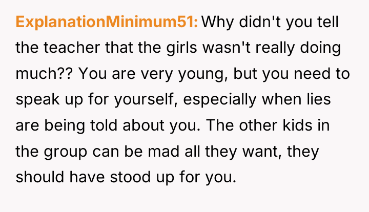 ExplanationMinimum51 Why didn't you tell the teacher that the girls...