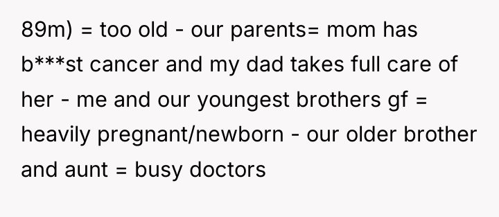 89m) = too old - our parents= mom has b***st...
