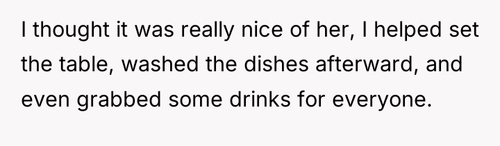 I thought it was really nice of her, I helped...