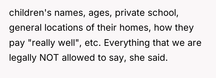 children's names, ages, private school, general locations of their homes,...