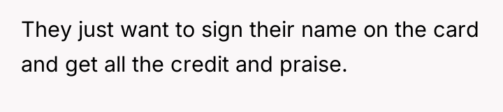 They just want to sign their name on the card...