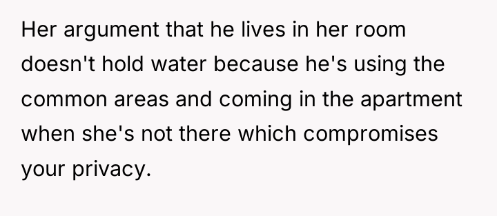 Her argument that he lives in her room doesn't hold...