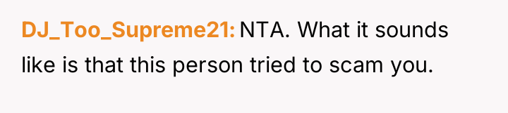DJ_Too_Supreme21 NTA. What it sounds like is that this person...