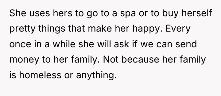 She uses hers to go to a spa or to...