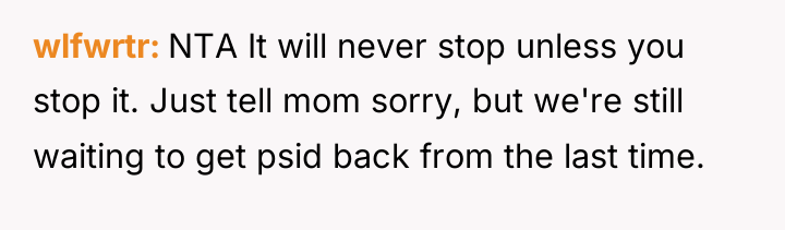 wlfwrtr NTA It will never stop unless you stop it....