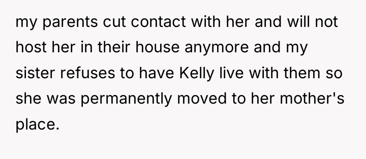 my parents cut contact with her and will not host...