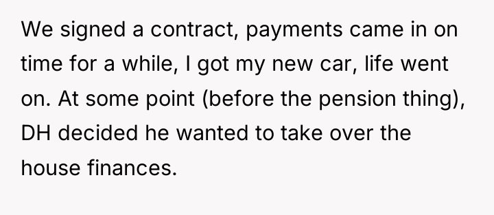 We signed a contract, payments came in on time for...