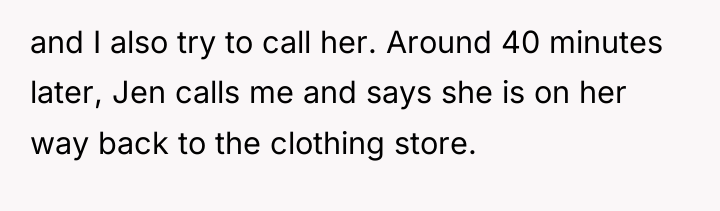 and I also try to call her. Around 40 minutes...