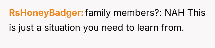 RsHoneyBadger family members?: NAH This is just a situation you...