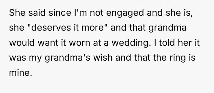 She said since I'm not engaged and she is, she...