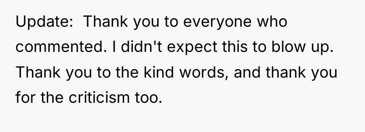 Update: ​ Thank you to everyone who commented. I didn't...