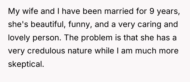 My wife and I have been married for 9 years,...