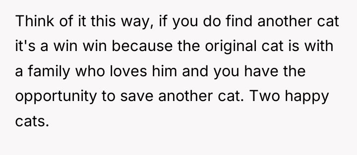 Think of it this way, if you do find another...