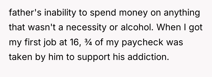 father's inability to spend money on anything that wasn't a...