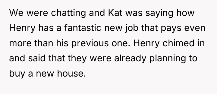 We were chatting and Kat was saying how Henry has...