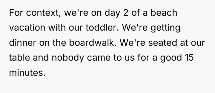 For context, we're on day 2 of a beach vacation...