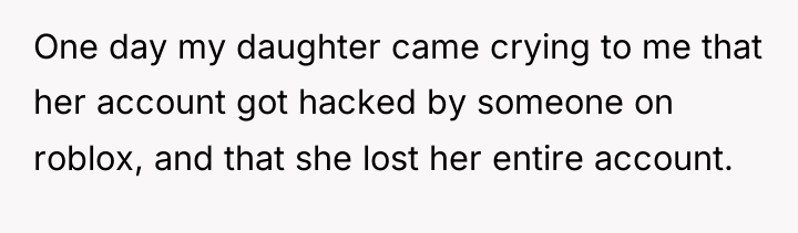 One day my daughter came crying to me that her...