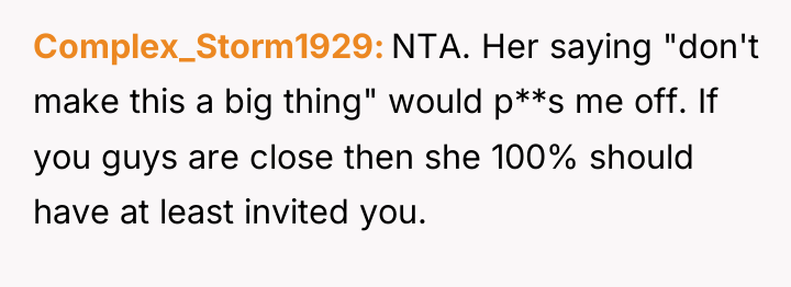 Complex_Storm1929 NTA. Her saying "don't make this a big thing"...