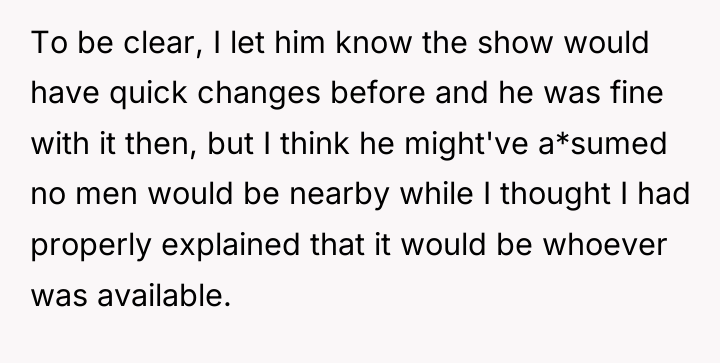 To be clear, I let him know the show would...