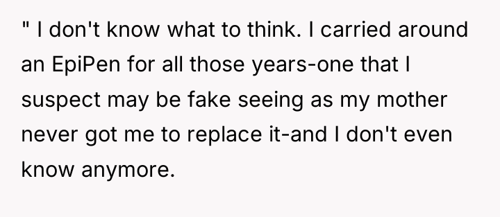 " I don't know what to think. I carried around...