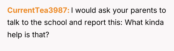 CurrentTea3987 I would ask your parents to talk to the...