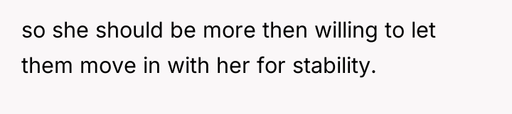 so she should be more then willing to let them...