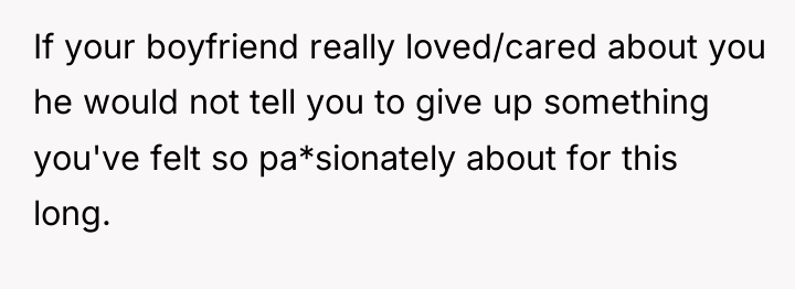 If your boyfriend really loved/cared about you he would not...