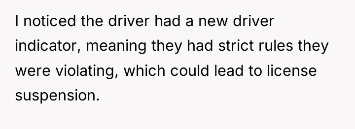 I noticed the driver had a new driver indicator, meaning...