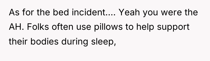 As for the bed incident.... Yeah you were the AH....