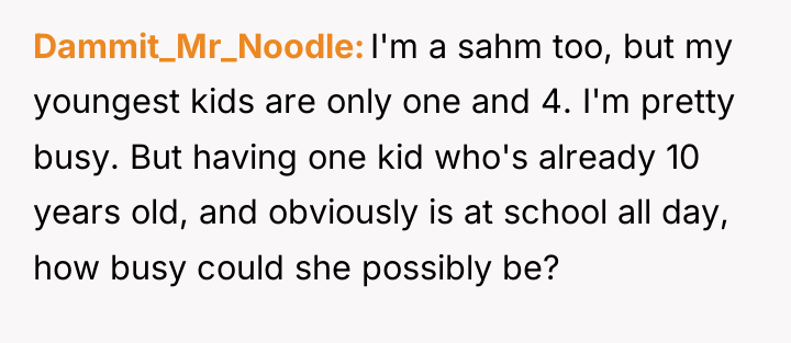 Dammit_Mr_Noodle I'm a sahm too, but my youngest kids are...