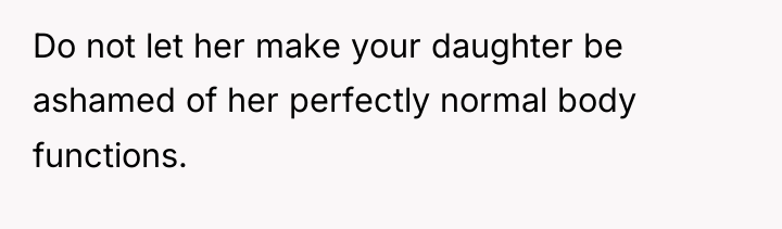 Do not let her make your daughter be ashamed of...