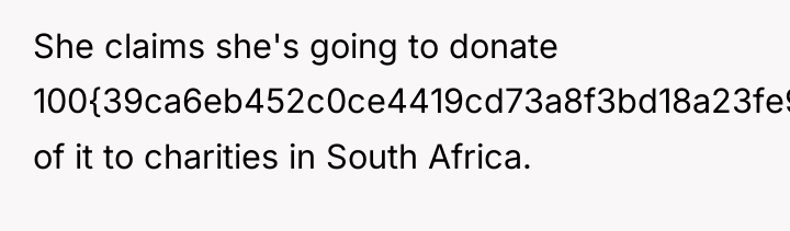 She claims she's going to donate 100{39ca6eb452c0ce4419cd73a8f3bd18a23fe95ab4febb092bc2ab1b542eeea82f} of it to...